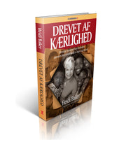 Drevet af kærlighed