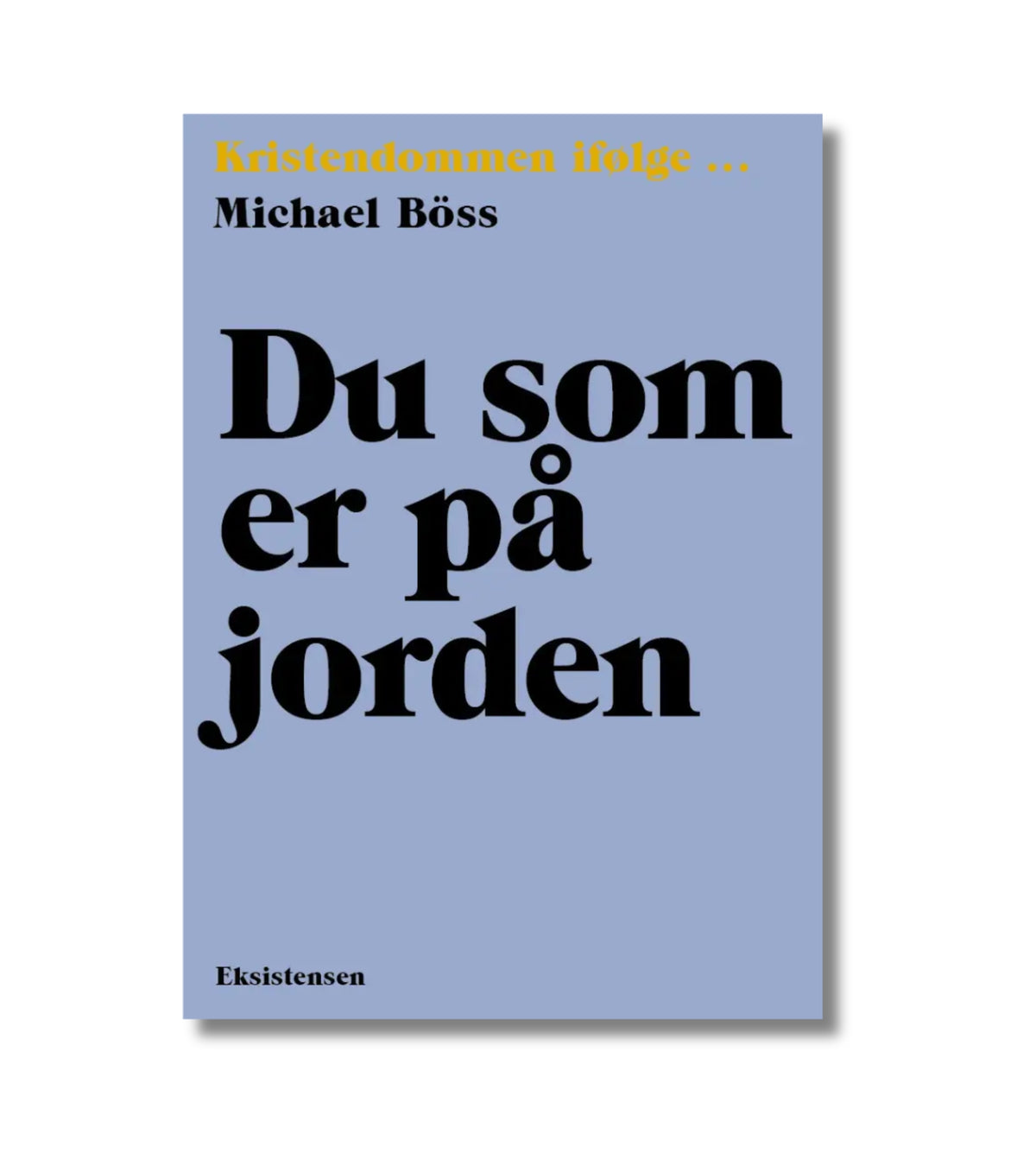 Du som er på jorden af Michael Böss