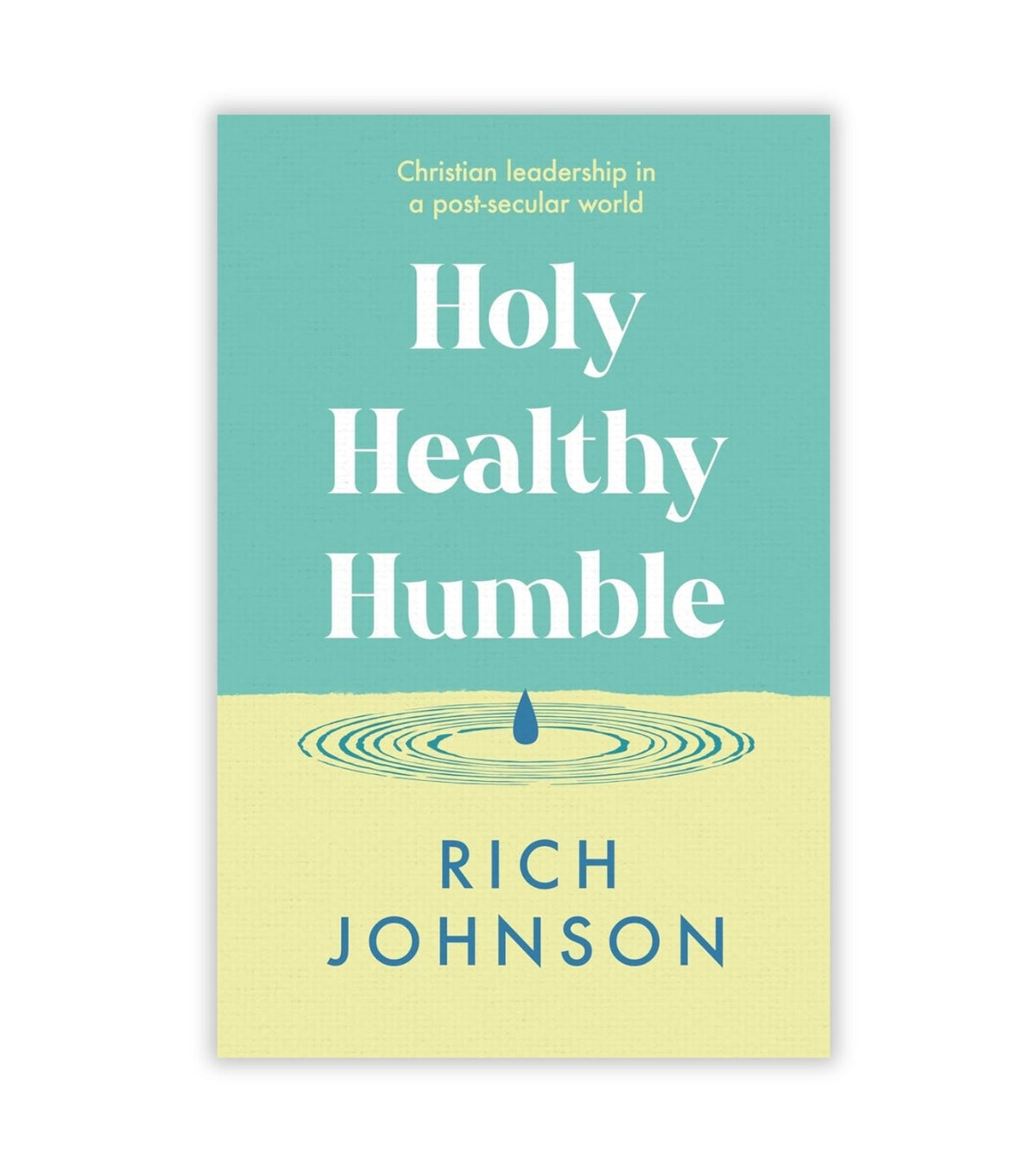 Holy Healthy Humble av Rich Johnson