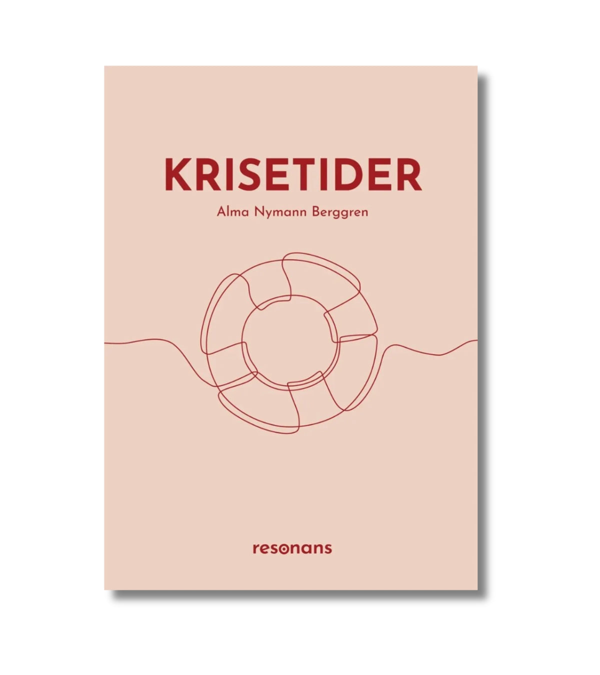 Krisetider af Alma Nymann Berggren