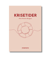 Krisetider af Alma Nymann Berggren