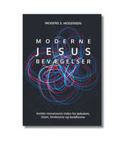 Moderne Jesusbevegelser av Mogens S Mogensen