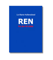 REN - fra lov til nåde