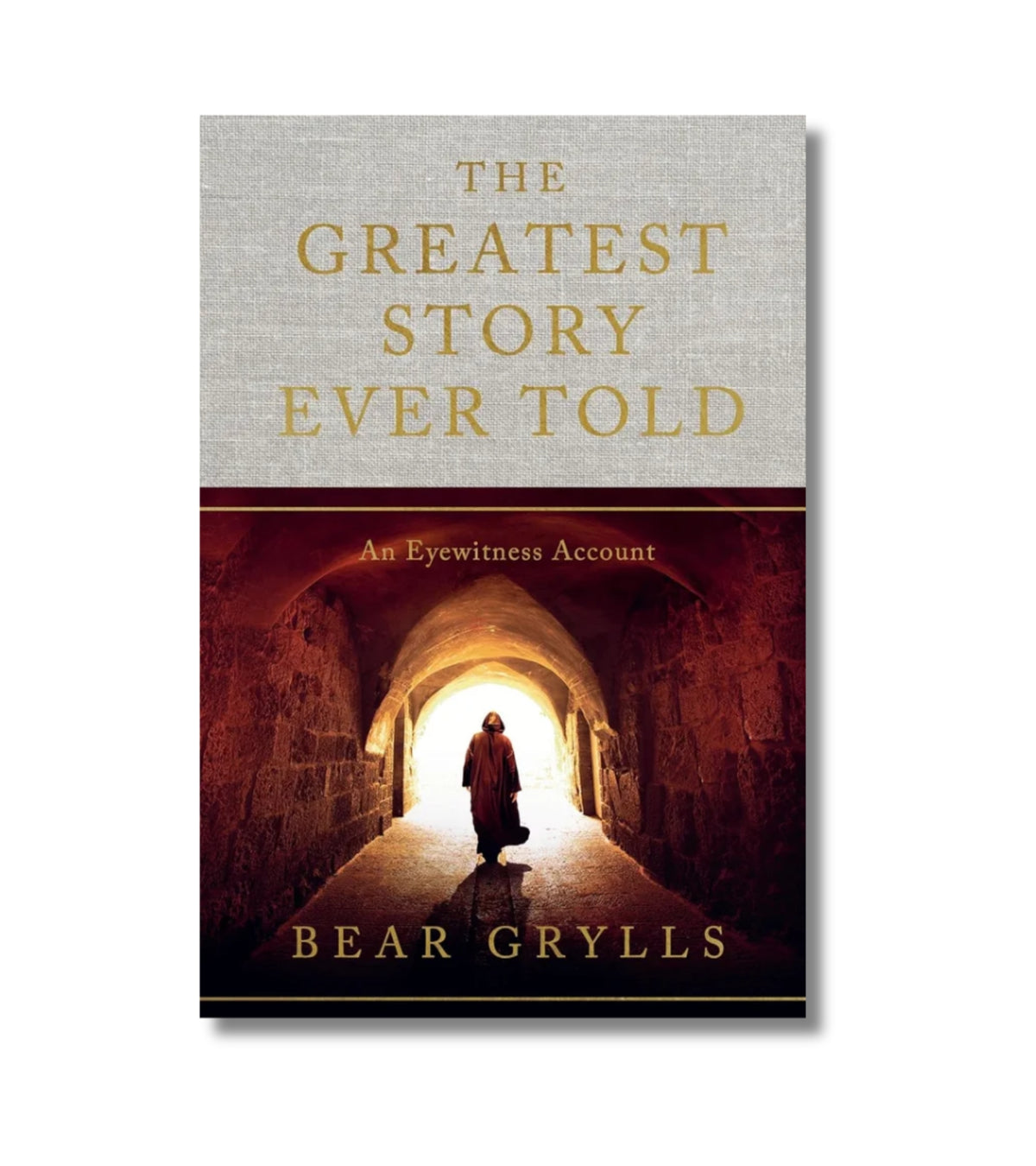 The Greatest Story Ever Told af Bear Grylls