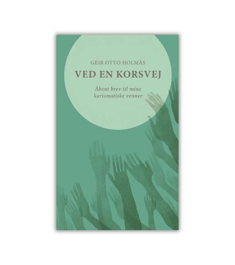 Ved En Korsvej Geir Otto Holmaas OnlyByGrace