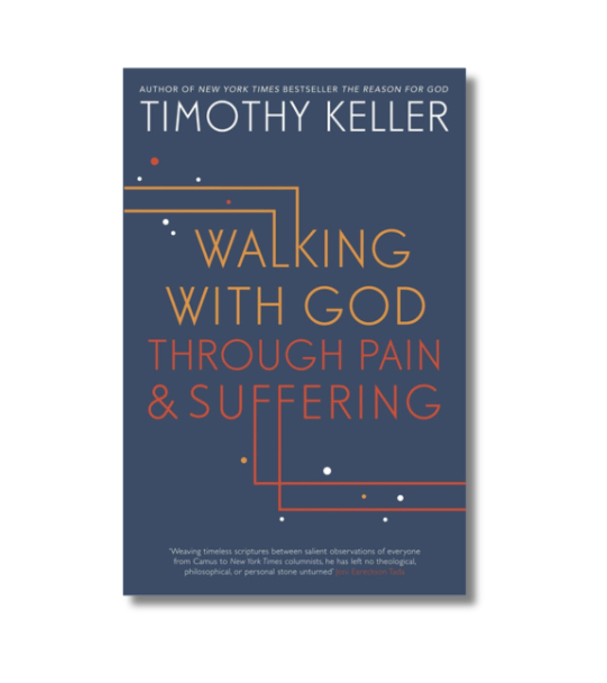 Walking with God through Pain and Suffering af Timothy Keller